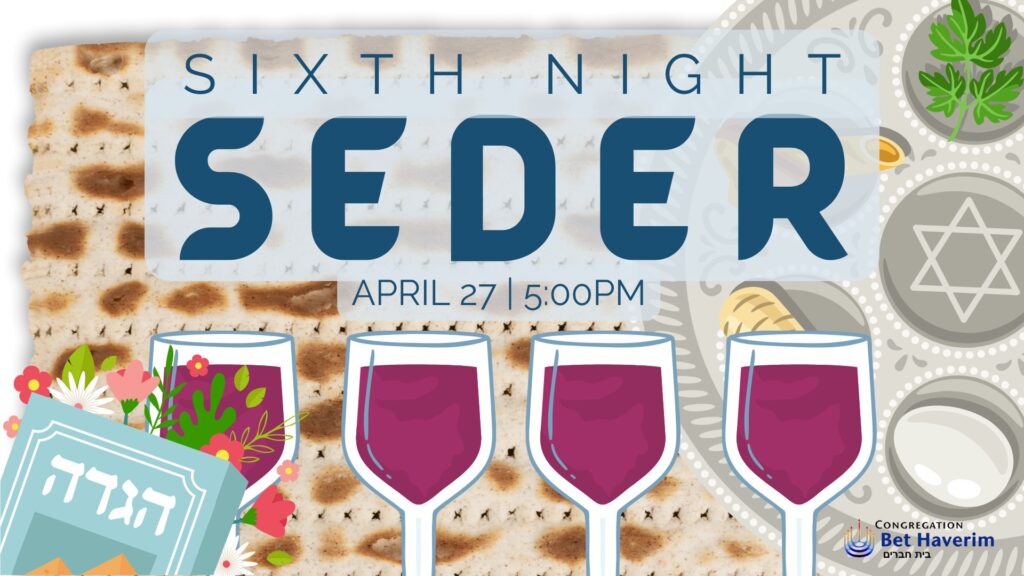 Sixth Night Seder 5784 2024 - 1